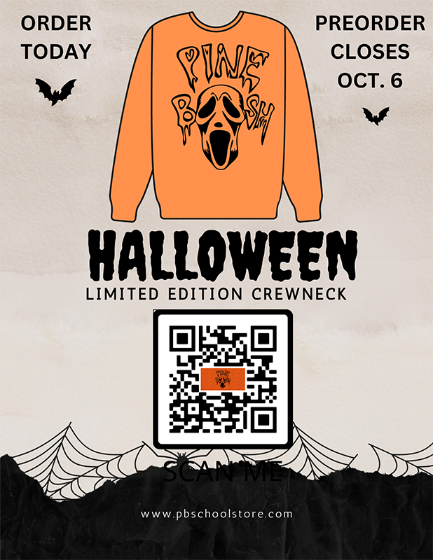 A flyer that says preorder by Oct. 6. It has an orange shirt that says Pine Boosh. Halloween limited edition crewneck.